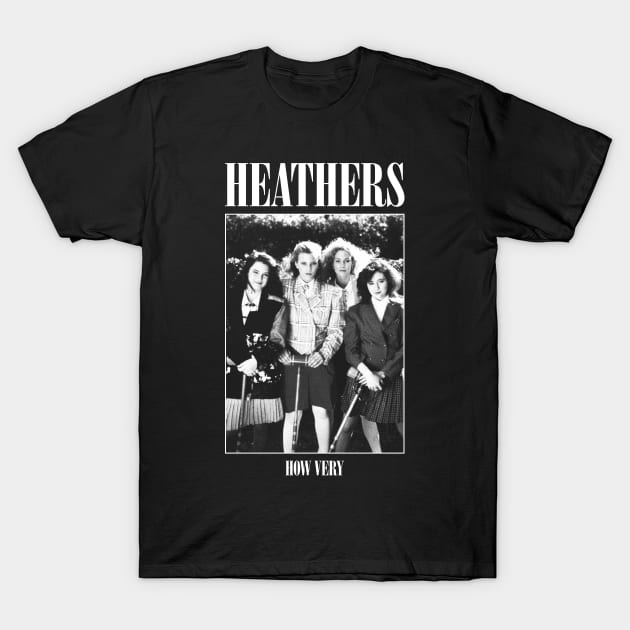 Heathers: How Very T-Shirt by thespookyfog